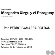 MARGARITA XIRGU Y EL PARAGUAY - Por PEDRO GAMARRA DOLDN - Sbado, 15 de Febrero de 2020